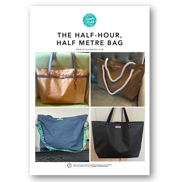INSTRUCTIONS: The Half Hour, Half Metre Bag: PRINTED VERSION