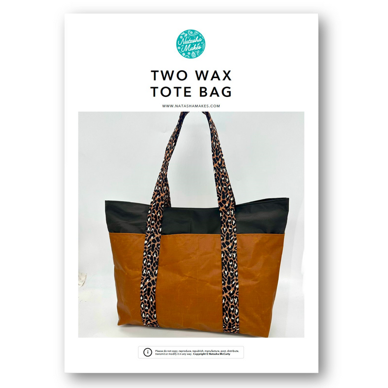 INSTRUCTIONS: Two Wax Tote Bag: PRINTED VERSION