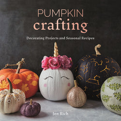 Pumpkin Crafting by Jen Rich