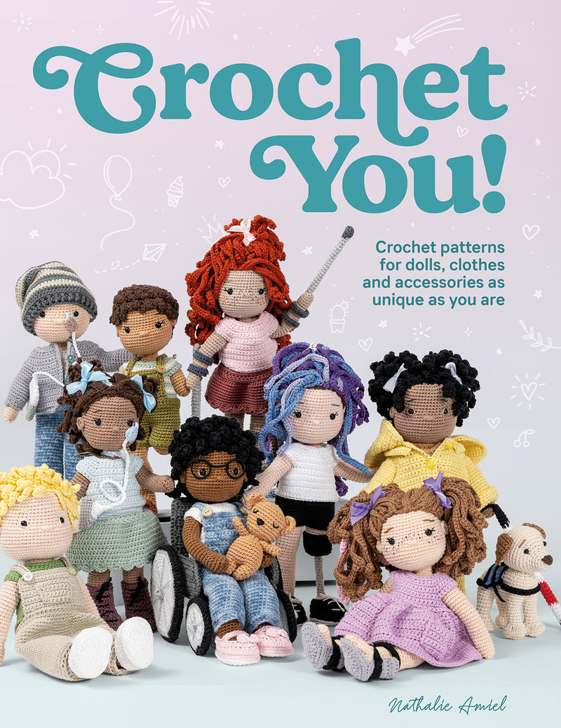 Crochet You! by Nathalie Amiel