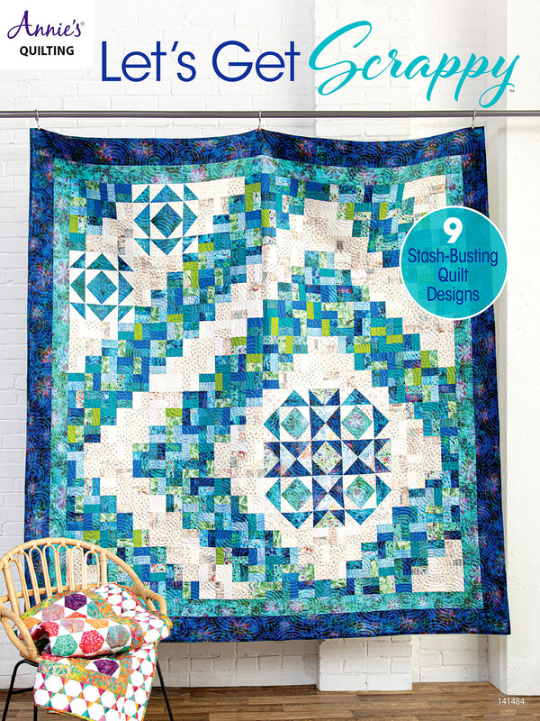 Let's Get Scrappy by Annie's Quilting