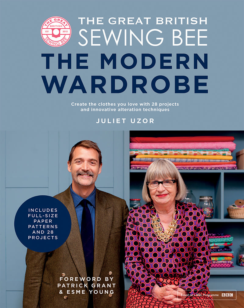 The Great British Sewing Bee: The Modern Wardrobe