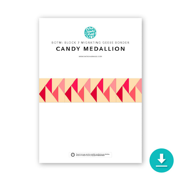 INSTRUCTIONS: Block of the Month 'Candy Medallion' Block 7: DIGITAL DOWNLOAD