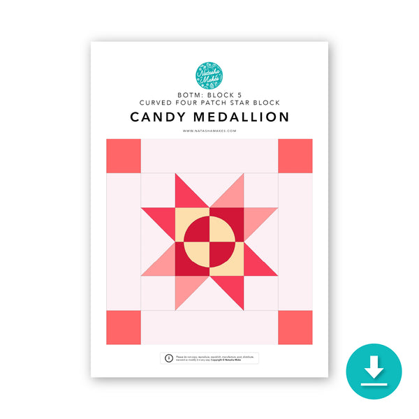 INSTRUCTIONS: Block of the Month 'Candy Medallion' Block 5: DIGITAL DOWNLOAD