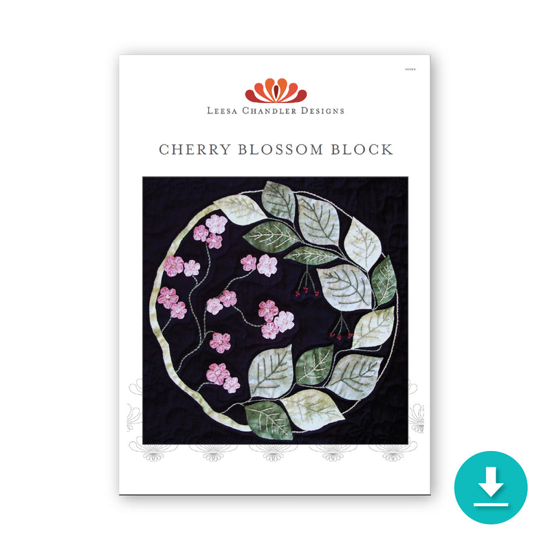 INSTRUCTIONS: Leesa Chandler: Oriental Baltimore BLOCK 2 'Cherry Blossom': DIGITAL VERSION