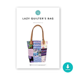 Lazy Quilter's Bag Instructions: DIGITAL DOWNLOAD