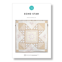 INSTRUCTIONS: 'Echo Star' Pattern: PRINTED VERSION