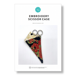 INSTRUCTIONS WITH TEMPLATE: Embroidery Scissor Case: PRINTED VERSION