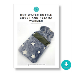 INSTRUCTIONS: Hot Water Bottle Cover and Pyjama Warmer: DIGITAL DOWNLOAD