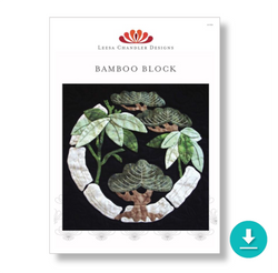 INSTRUCTIONS: Leesa Chandler: Oriental Baltimore BLOCK 9 'Bamboo': DIGITAL VERSION