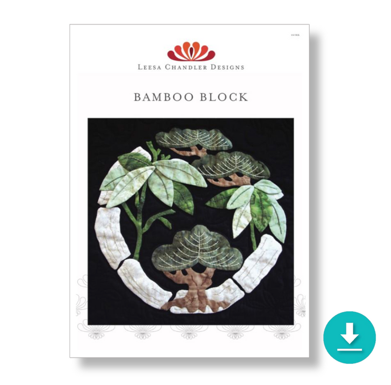 INSTRUCTIONS: Leesa Chandler: Oriental Baltimore BLOCK 9 'Bamboo': DIGITAL VERSION