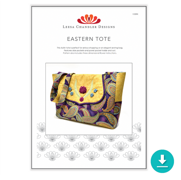 INSTRUCTIONS: Leesa Chandler Eastern Tote: DIGITAL VERSION