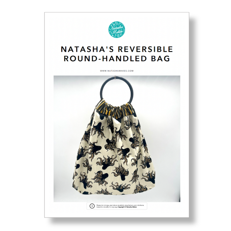 INSTRUCTIONS with TEMPLATE: Natasha's Reversible Round-Handled Bag: PRINTED VERSION