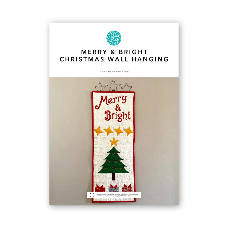 INSTRUCTIONS: Merry and Bright Wall Hanging: PRINTED VERSION