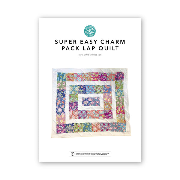 INSTRUCTIONS: Super Easy Charm Pack Lap Quilt: PRINTED VERSION