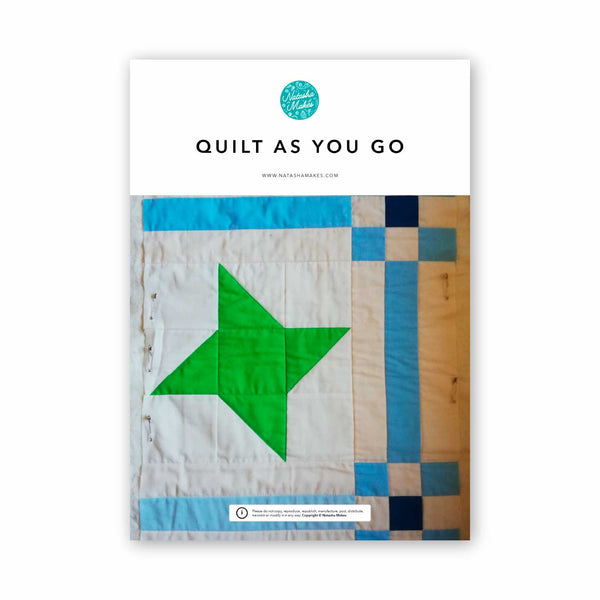 INSTRUCTIONS: Quilt As You Go: PRINTED VERSION