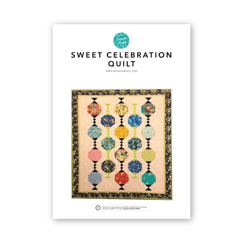 INSTRUCTIONS: 'Sweet Celebration' Quilt: PRINTED VERSION