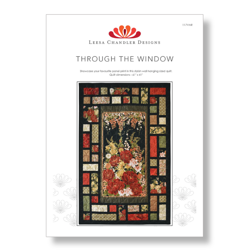 INSTRUCTIONS: Leesa Chandler 'Through The Window' Wall Hanging Quilt Pattern: PRINTED VERSION (Pre-Packed)