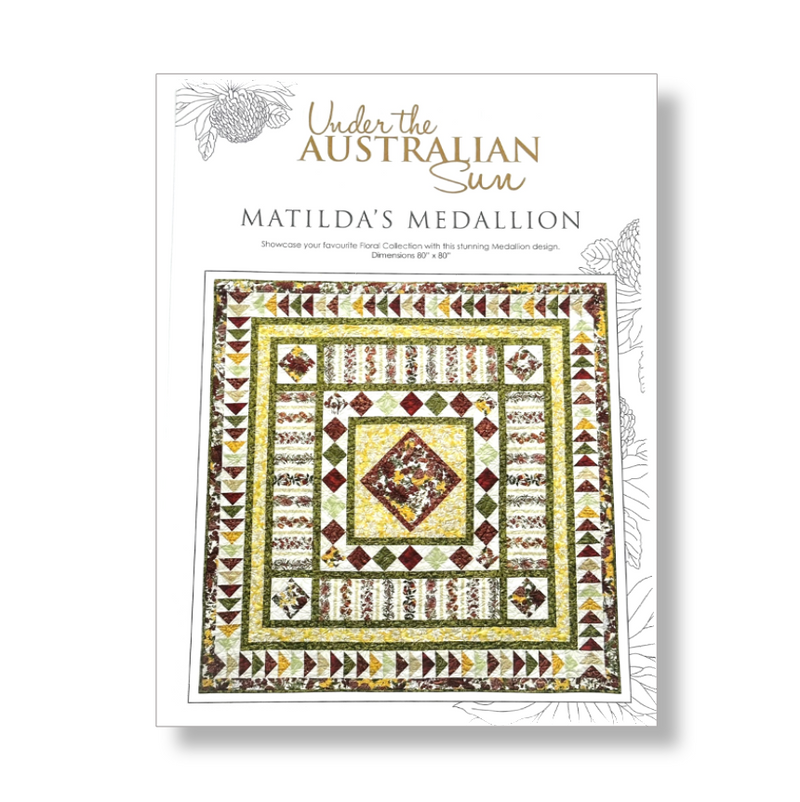 INSTRUCTIONS: Leesa Chandler 'Matilda's Medallion' Quilt Pattern: PRINTED VERSION (Pre-Packed)