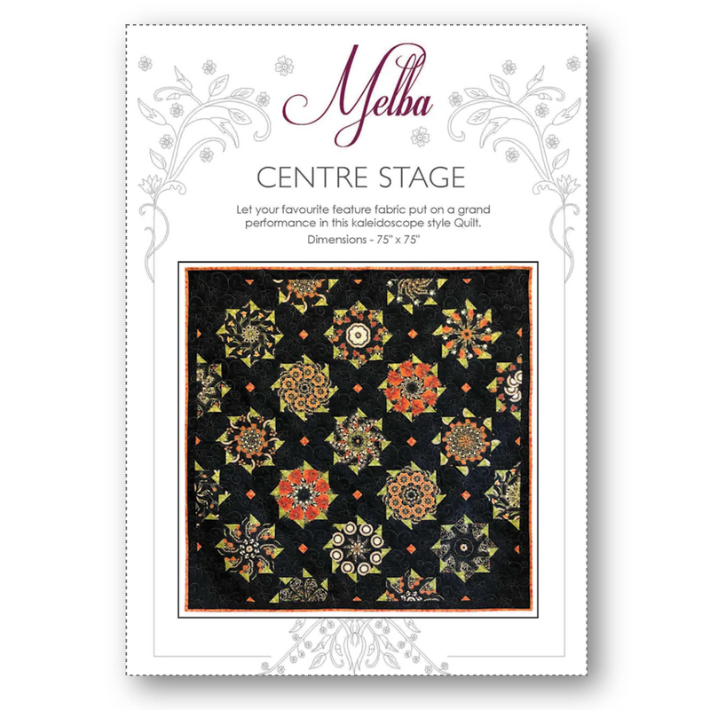 INSTRUCTIONS: Leesa Chandler 'Centre Stage' Quilt Pattern: PRINTED VERSION (Pre-Packed)