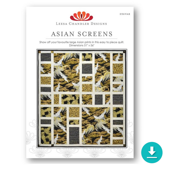 INSTRUCTIONS: Leesa Chandler 'Asian Screens' Quilt Pattern: DIGITAL DOWNLOAD