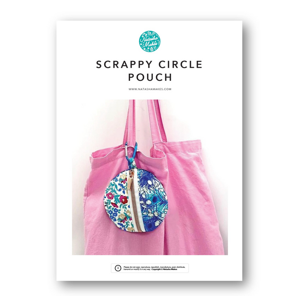 INSTRUCTIONS WITH TEMPLATE: Scrappy Circle Pouch: PRINTED VERSION
